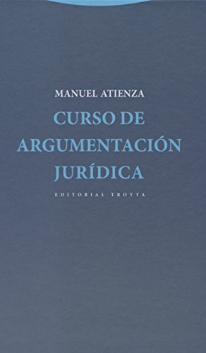 Curso de argumentación jurídica. Nuevos enfoques y perspectivas Editorial Trotta, S.A. - Livros - argumentação, jurídica, nuevos, enfoques
