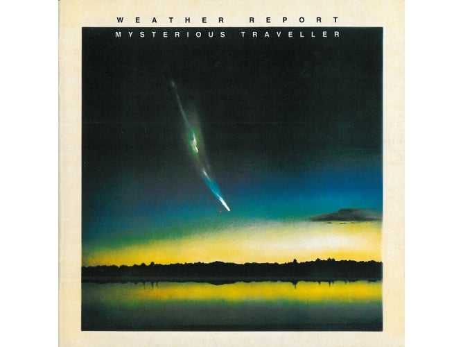 CD Weather Report - Mysterious Traveler (1 CDs) SONY-MUSIC - Música e gravações de som - weather report, mysterious traveler, reedição, cd