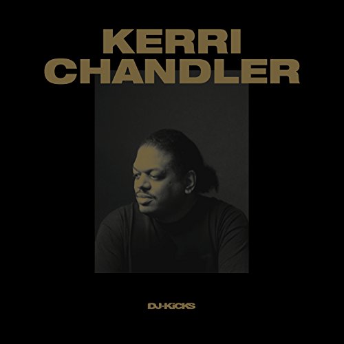 CD DJ KICKS 08 - Kerri Chandler (1 CDs) K7 Recordings - Música e gravações de som - cd, dj kicks 08, kerri chandler, disco, funk