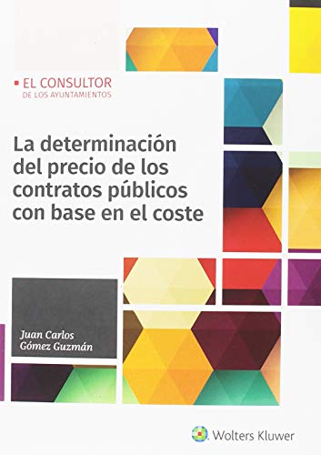 Livro La Determinación Del Precio De Los Contratos Públicos Con B WOLTER KLUWER POD - Livros - contratos públicos, determinação do preço