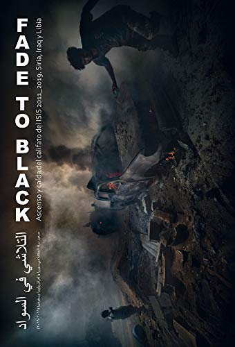 Livro Fade To Black de Patrick Cockburn (Espanhol) Ricardo García Vilanova - Livros - fotografias, guerra, siria, líbia, iraque