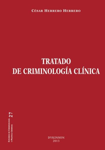Livro Tratado De Criminología Clínica de Juan Carlos Cazorla (Espanhol) DYKINSON EDITORIAL - Livros - criminologia, clinica, espanhol