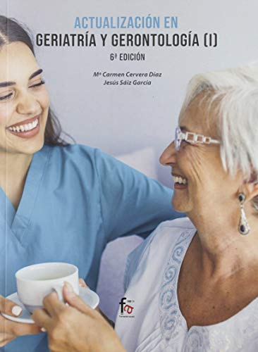 ActualizaciÃ³n en geriatrÃ­a y gerontologÃ­a Formación Alcalá, S.L. - Livros - geriatra, gerontologia, atualização
