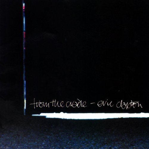 CD Eric Clapton - From The Cradle (1 CDs) WARNER BROS - Cds de música - Eric Clapton, From The Cradle, cd