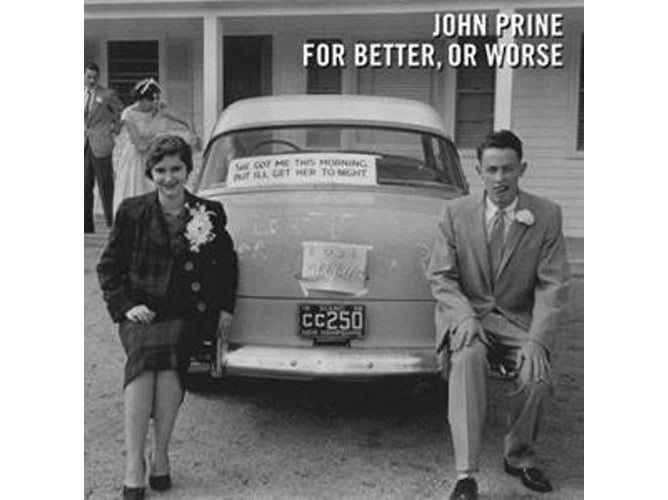 CD John Prine - For Better, Or Worse (1 CDs) Essential-Thirty Tigers - Música e gravações de som - john prine, for better or worse, 20º álbum, banda habitual, silver strings