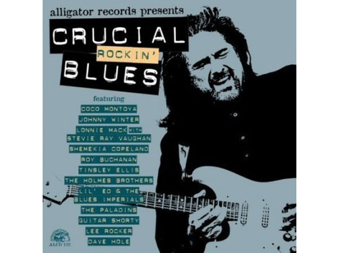 CD Crucial - Rockin' Blues (1 CDs) (Música) ALLIGATOR - Música e gravações de som - rock, blues, música
