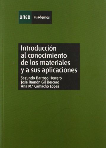 Livro Introduccion Al Conocimiento De Los Materiales Y A Sus Aplicaci UNED - Livros - materiais, aplicação, estrutura interna, propriedades mecânicas