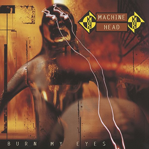 CD Machine Head - Burn My Eyes (1 CDs) ROAD RUNNER - Música e gravações de som - reedição, metal industrial, 1994, Roadrunner Records