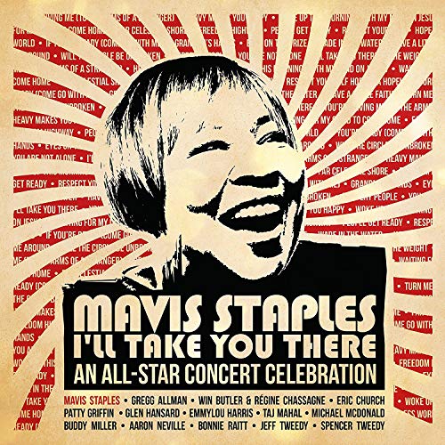 Mavis Staples - I'll Take You There (An All-Star Concert Celebration) (Blu-ray) CAROLINE - Música e gravações de som -