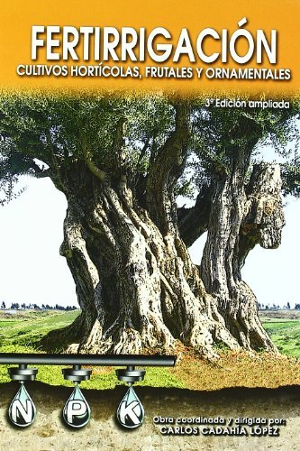Livro Fertirrigación. Cultivos Hortícolas, Frutales Y Ornamentales. Ediciones Mundi-Prensa - Livros - fertirrigação, hortícolas, frutais, ornamentais