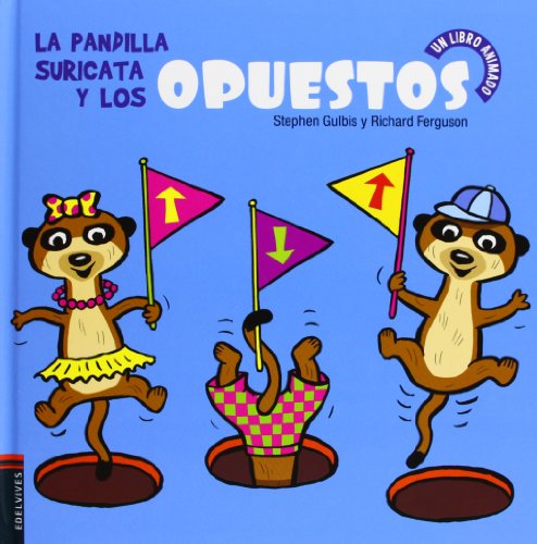 Livro La Pandilla Duricata Y Los Opuestos de José María González García (Espanhol) Editorial Luis Vives (Edelvives) - Livros - livro, pandilla duricata, opostos, solapas, actividades, pop up