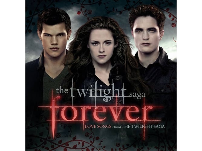 The Twilight Saga Forever Love Songs From The Twilight Saga WARNER BROS UK - Música e gravações de som - banda sonora, saga twilight, canções, compilação, história, emoções