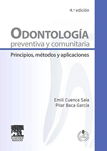 Livro Odontología Preventiva Y Comunitaria de David A. Cruz (Espanhol) Pilar Baca García - Livros - odontologia, preventiva, comunitaria