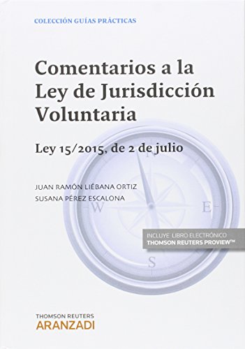 Livro Comentarios A La Ley De Jurisdicción Voluntaria (Ley 15/2015) -99999 - Livros - jurisdição voluntária, comentários, lei 15/2015