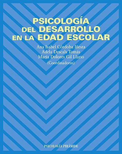 Livro Psicologia Del Desarrollo En La Edad Escolar de Manuel Gil Llario (Espanhol) Ediciones Pirámide - Livros - psicologia, desenvolvimento, crianças