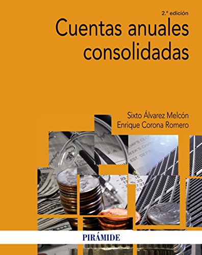 Livro Cuentas Anuales Consolidadas (Economía Y Empresa) de Asociación Española De Contabilidad Y Administración Ediciones Pirámide - Livros - cuentas anuales consolidadas, economia, empresa, contabilidade, administración