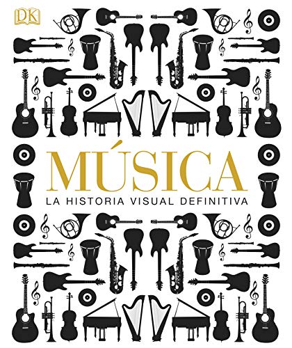 Livro Música. La Historia Visual Definitiva de 1.000 Imágenes de la Música Libros - Livros - música, história visual, 1.000 imagens, instrumentos primitivos, sintetizadores elétricos