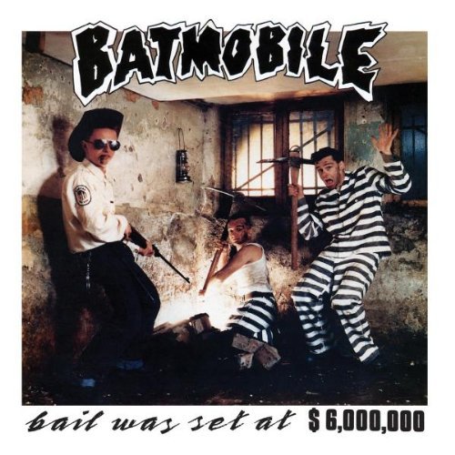 CD Bail Was Set At 6000000 - Various Artists Batmobile - Cds de música - cd, bail, 6000000, various artists