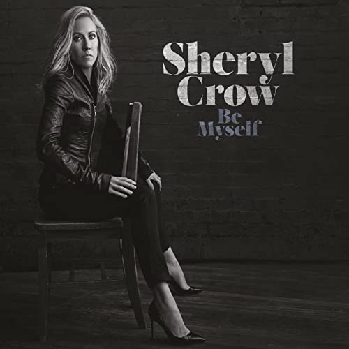 CD Sheryl Crow - Be Myself (1 CDs) (Music CD) WARNER FULL - Cds de música - Sheryl Crow, Be Myself, música