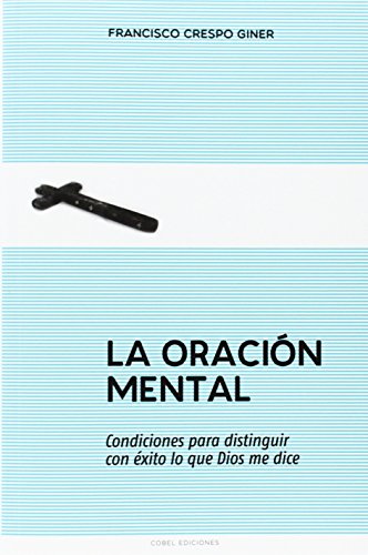 Livro La Oración Mental de Fr. Ignacio Larrañaga (Espanhol) COBEL COMUNICACION - Livros - livro, oracao mental, fr ignacio larranaga