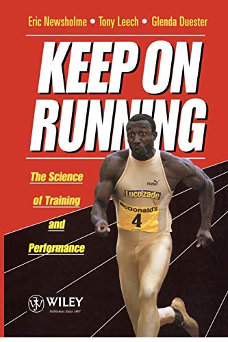 Livro Keep On Running de John A. Shepherd (Inglês) E.A., Newsholme - Livros - bioquímica, nutrição, fisiologia, psicologia