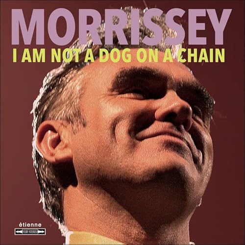 Vinil MORRISSEY I Am Not A Dog On A Chain (LP) BMG - Música e gravações de som - vinil, morrisey, LP