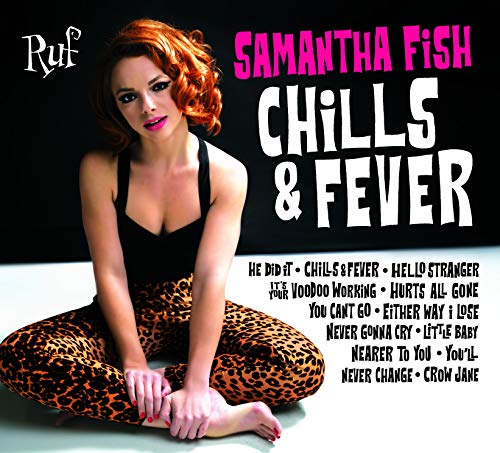 CD Samantha Fish - Chills & Fever (1 CDs) RUF - Música e gravações de som - cd, Samantha Fish, Chills & Fever