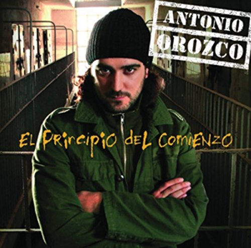 CD Antonio Orozco - El Principio Del Comienzo (1 CDs) Antonio Orozco - Música e gravações de som - antonio orozco, el principio del comienzo, música popular, álbum, Sony Music