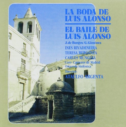 Livro La Boda De Luis Alonso/El Baile De Luis Alonso de Juan Pablo González (Espanhol) SONY-MUSIC - Música e gravações de som - livro, boda, luis alonso, baile, juan pablo gonzalez