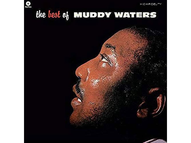 The Best Of Muddy Waters + 4 Bonus Tracks (1LP) WAXTIME RECORDS - Música e gravações de som - muddy waters, best of, LP