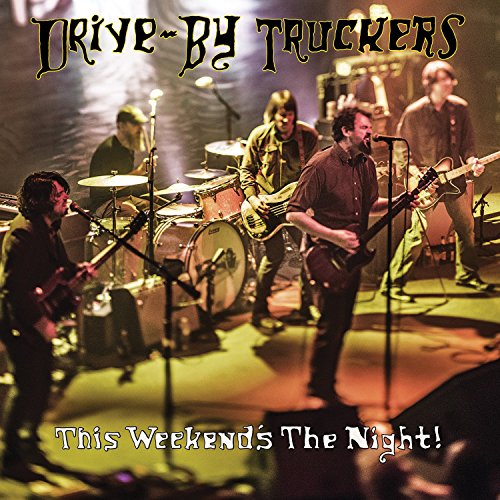 Vinil LP Drive-By Truckers - This Weekend's The Night! ATO RECORDS UK - Cds de música - 