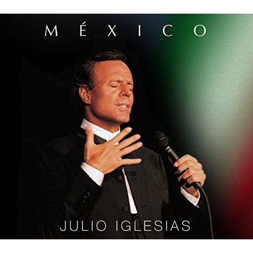 CD Julio Iglesias - Mexico (1 CDs) (Música) Legacy - Música e gravações de som - julio iglesias, México, cd