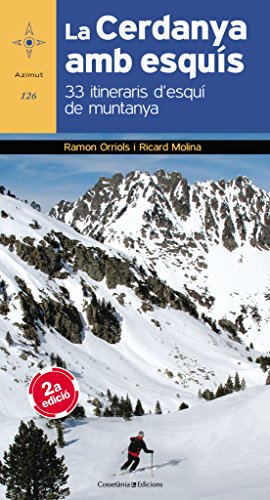 Livro La Cerdanya Con Esquis: 33 Itinerarios De Esqui De Montaña de Josep Miquel Albiol (Espanhol) Libros - Livros - cerdanya, esqui de montanha, 33 itinerários