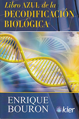 Livro El Libro Azul De La Decodificación Biológica de Edward H. Hirsch (Espanhol) EDITORIAL KIER ESPAÑA S.L. - Livros - decodificação biológica, síntomas, funcionalidade biológica