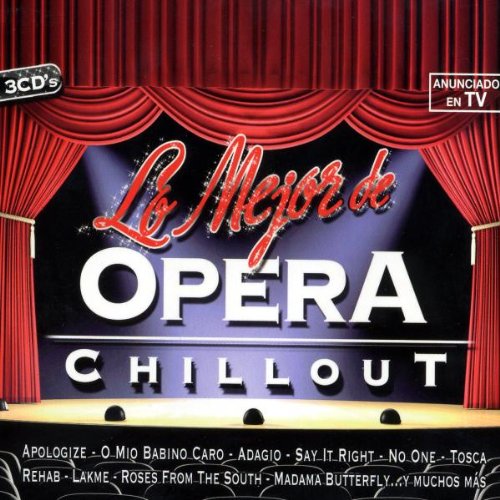 CD+DVD Lo Mejor De Opera Chillout (1 CDs) MÚSICA - Música e gravações de som - cd, dvd, ópera, chillout
