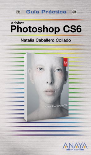 Livro Photoshop Cs6 de Natalia Caballero (Espanhol) Anaya Multimedia - Livros - photoshop cs6, natalia caballero