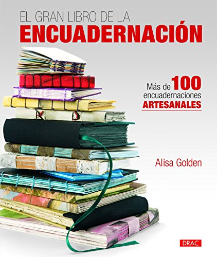 Livro El Gran Libro De La Encuadernación de Various (Espanhol) -99999 - Livros - encadernação, design, inspiração