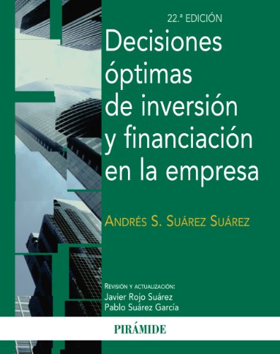 Livro Decisiones Óptimas De Inversión Y Financiación En La Empre Ediciones Pirámide - Livros - inversão, financiamento, empresas, economia
