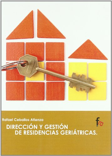 Livro Dirección Y Gestión De Residencias Geriatrías (Espanhol) Libros - Livros - direção, gestão, residências geriatrías, perfil profissional