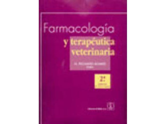 Farmacología/terapéutica veterinaria (Espanhol) Editorial Acribia, S.A. - Livros - farmacologia, terapeutica veterinaria, principios basicos, medicamentos, animais domésticos