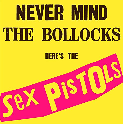 Never Mind The Bollocks, Here's The Sex Pistols (Back to Black) Universal Music - Música e gravações de som - Never Mind, Sex Pistols, Back To Black