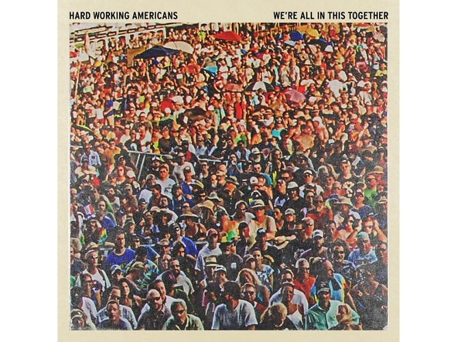 Vinil Hard Working Americans - We're all in this together (1LP) MELVIN RECORDS - Música e gravações de som - 