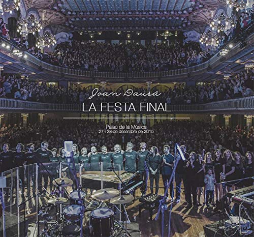 La Festa Final - 2CD (Edição em Espanhol) DIFFERENT BUSINESS BROUP - Música e gravações de som - Joan Dausà, música catalã, 2cd