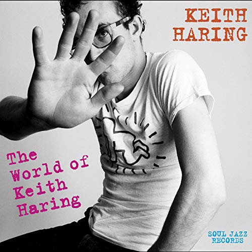 Keith Haring: The World of Keith Haring (3 LP) Soul Jazz - Música e gravações de som - keith haring, música, 3 lp