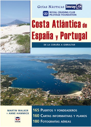 Guia de Navegação IMRAY Costa Atlântica Espanha e Portugal -99999 - Livros - ilustrada, planos, cartas, waypoints, fotografias aéreas