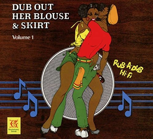 CD Revolutionary Sounds - Dub Out Her Blouse & Skirt Volume 1 (1 CDs) BOND EXPORT - Música e gravações de som - reggae, dub, versões, clássicos