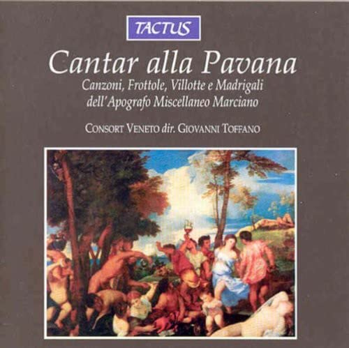 CD Cantar alla pavana - Chansons, frottois, villotte & madrigaux TACTUS - Cds de música - cd, cantar, pavana, chansons, frottois, villotte, madrigaux