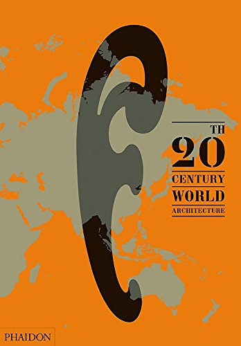 Livro 20Th-Century World Architecture de Phaidon Press (Inglês) Libros - Livros - arquitetura, 20th century, mundial, global