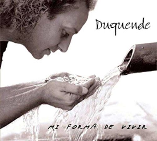 CD Duquende - Mi Forma de Vivir (1 CDs) K Industria - Cds de música - cd, duquende, mi forma de vivir