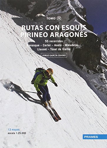 Livro Rutas Con Esquís Pirineo Aragoneses Tomo Iv de José María Pérez (Espanhol) PRAMES - Livros - livro, rutas, esquis, pirineo, aragoneses, tomio